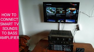 HOW TO CONNECT SMART TV TO AMPLIFIER SPEAKER [upl. by Ymarej]