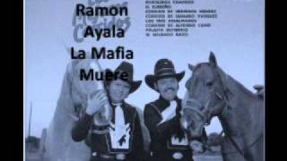 Ramon Ayala  La mafia muere [upl. by Mcadams]