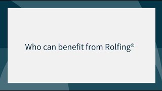 Who can benefit from Rolfing®  Åsa Åhman [upl. by Esorbma]