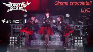 BABYMETAL  ギミチョコ！！ Gimme chocolate Live in HD [upl. by Yelena534]