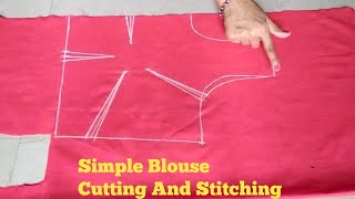 Blouse Cutting and StitchingSimple Blouse Cutting and Stitching Easy Tutorial [upl. by Ailecra]