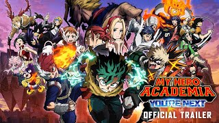 My Hero Academia Youre Next Official English Subtitled Trailer [upl. by Desdamonna905]