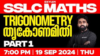 SSLC Maths  Trigonometry  തൃകോണമിതി  Part 01  Xylem SSLC [upl. by Pengelly]