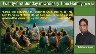 Twenty First Sunday in Ordinary Time Homily by Fr Bala Kommathoti [upl. by Annawot]