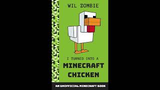 Kids Minecraft Audiobook  I Turned Into a Minecraft Chicken  Complete Audiobook [upl. by Sinegra705]