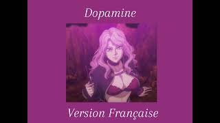 Dopamine Version Française Slowed [upl. by Nicol]