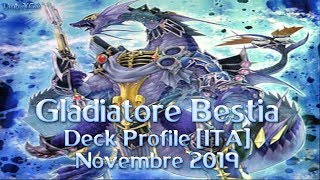 Gladiatore Bestia  Deck Profile ITA Novembre 2019 [upl. by Armillda]