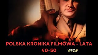 Polska Kronika Filmowa  lata 4050 [upl. by Adnovay349]