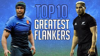 Top 10 Greatest FLANKERS in Rugby History [upl. by Publea160]