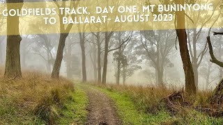 Goldfields Track Day One Mt Buninyong to Ballarat  August 2023 [upl. by Eceined]