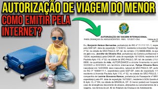 COMO FAZER AUTORIZAÇÃO ELETRÔNICA DE VIAGEM DO MENOR AEV [upl. by Troy119]