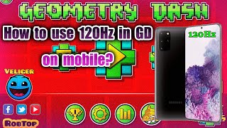 HOW TO USE 120Hz IN GEOMETRY DASH ON MOBILE TUTORIAL [upl. by Asennav]