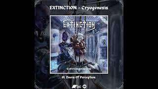 EXTINCTION  Cryogenesis  2023 [upl. by Nnahaid]