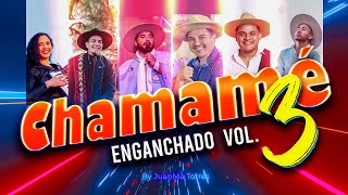 🔥🔥🔥 CHAMAME ENGANCHADO VOL 3  Christian Herrera Hernán Arias Lázaro Caballero y más [upl. by Uoliram28]