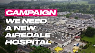 Why we need a new Airedale Hospital [upl. by Airamanna565]