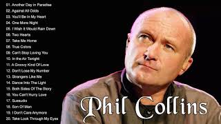 Phil Collins Greatest Hits Full Album  The Best Of Phil Collins [upl. by Mcculloch]