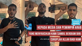 Kepada Media dan Pemimpin Arab yang Hanya Bisa Berdiam Diri quotCukuplah Allah Bagi Kamiquot [upl. by Cicenia]