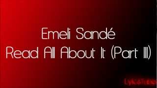 Emeli Sandé  Read All About It Part III Official Lyrics Video  HDHQ [upl. by Shaw]