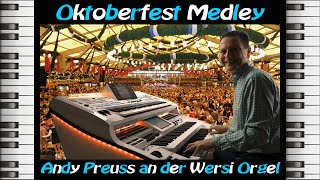 Oktoberfest Medley 🍻 Instrumental Andy Preuss an der Wersi Orgel [upl. by Ahserak]