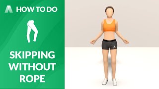 How to Do SKIPPING WITHOUT ROPE [upl. by Louise]