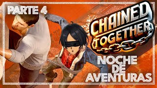 ⛓️Hoy terminamos el cadenas Chained together 4 NOCHE DE AVENTURAS [upl. by Clevie]