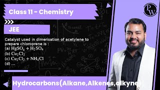 Catalyst used in dimerisation of acetylene to prepare chloroprene is  a HgSO4H2SO4 b Cu [upl. by Eiramave741]