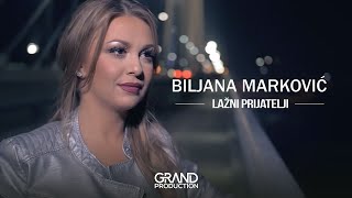 Biljana Markovic  Lazni prijatelji  Official Video 2016 [upl. by Arec148]