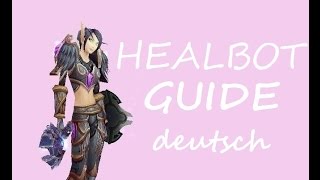 Heilig Paladin  Healbot Guide 548 deutsch [upl. by Nsaj]