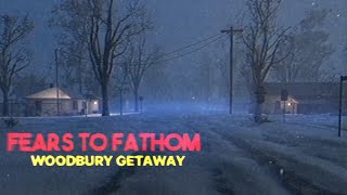 Fears To Fathom  Woodbury Getaway  Longplay [upl. by Newnorb]