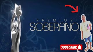 PREMIOS SOBERANO 2024 🔴EN VIVO🔴 [upl. by Cathleen882]