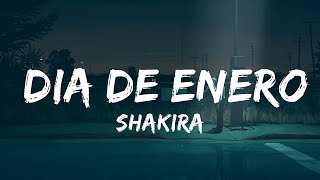 1 HOUR Shakira  Dia de Enero LetraLyrics [upl. by Sallad]