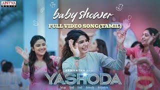 Baby Shower Tamil Full Video Song  Yashoda Songs  Samantha  Manisharma  Hari  Harish [upl. by Terr]