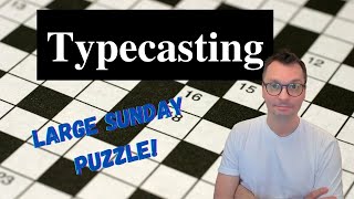 Typecasting  Sunday New York Times Crossword puzzle [upl. by Luwana112]