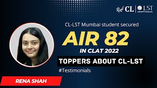 Rena Shah speaks about CLLST  CLAT 2022 AIR 82  CL Mumbai [upl. by Ellehcen242]