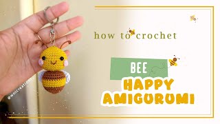 Bee Happy  Keychain Amigurumi  Free Pattern [upl. by Brom759]