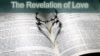 The Revelation of Love [upl. by Paula]