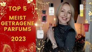 Meist getragene Parfums 2023 amp mein PARFUM CRUSH 2023 [upl. by Saduj497]