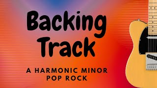 A Harmonic Minor Backing Track  Pop Rock  73 Bpm [upl. by Peers802]