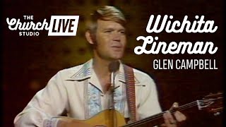 GLEN CAMPBELL  WICHITA LINEMAN LIVE PERFORMANCE [upl. by Lamiv104]