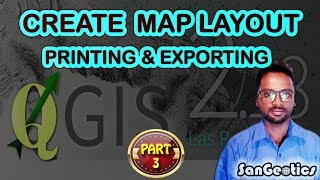 Create map layout in QGIS Sanjib Mandal  SanGeotics [upl. by Nahtaoj]