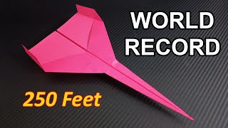 How To Make The WORLD RECORD PAPER AIRPLANE [upl. by Aney991]