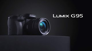 Introducing Panasonic LUMIX G95 [upl. by Rimisac628]