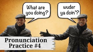 Pronunciation Practice 4 What are you doing [upl. by Ylloj301]