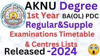 AKNU Degree 1st Year BAOL PDC RegularampSupple Examinations Timetable AND Jumbling Centres Released [upl. by Haveman]