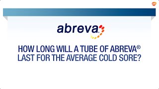 How Long Does a Tube of Abreva® Last  Abreva® FAQ [upl. by Henig]