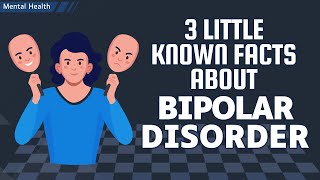 3 Surprising Facts about Bipolar Disorder [upl. by Aimik993]