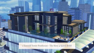 1 Torendi Tower Penthouse  The Sims 4 Speed Build [upl. by Ojeibbob]