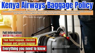 Kenya Airways Baggage Policy  Checked and Carryon Items  Flights Assistance  Travel Guide [upl. by Ahsillek]