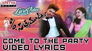 Come To The Party Video Song With Lyrics II SO Satyamurthy Songs II Allu Arjun Samantha [upl. by Mahtal]