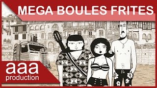 Mega Boules Frites  Teaser n°1 [upl. by Eenalem]